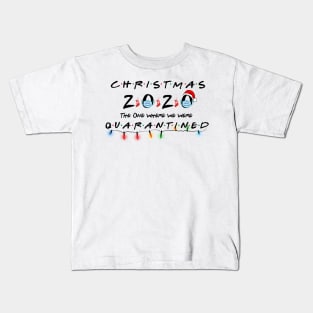 Christmas Light 2020 The One Where We Were Quarantined T-shirt, Christmas 2020 Shirt, Christmas 2020 Quarantined Kids T-Shirt